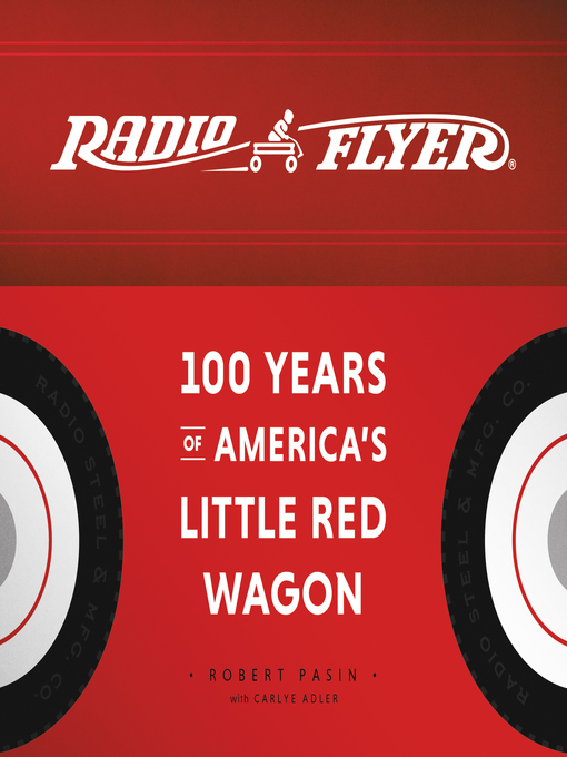 Title details for Radio Flyer by Robert Pasin - Available